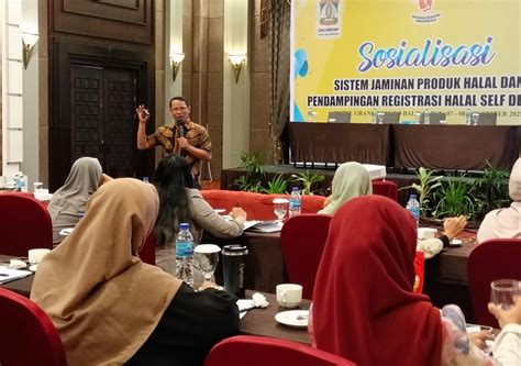 Pentingnya Sertifikasi Halal Dkumkmp Balikpapan Sosialisasi Ke Pelaku