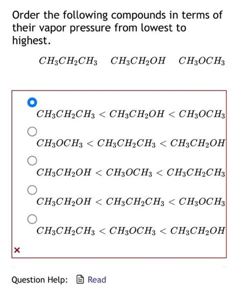 Solved Order The Following Compounds In Terms Of Their Vapor Chegg