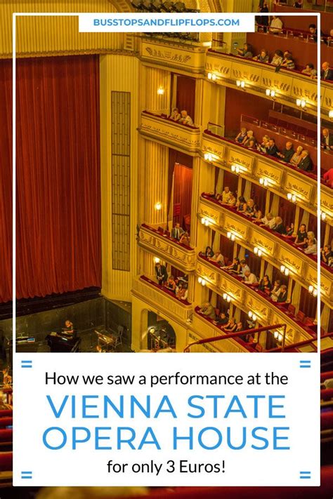 How To Get Vienna Opera Tickets For Only 3 Euros Bus Stops And Flip