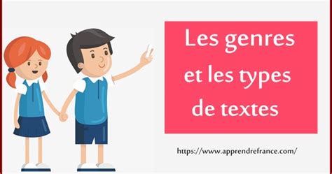 Les Genres Et Les Types De Textes