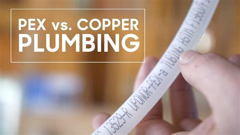 Pex Vs Copper Plumbing Youtube