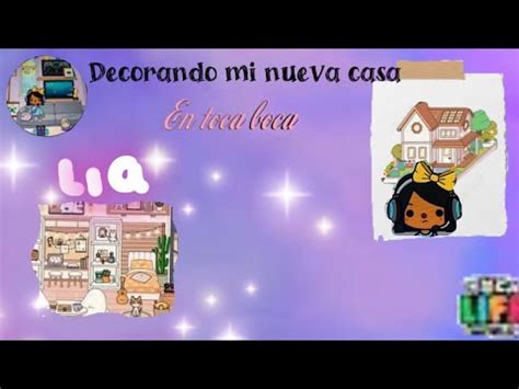 Decorando Mi Nueva Casa En Toca Boca Lia Chaparris YouTube