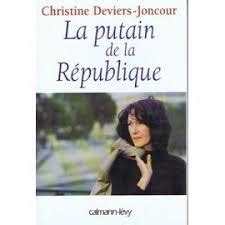 Biografías y otros cuentos La Putain de la Republique Christine