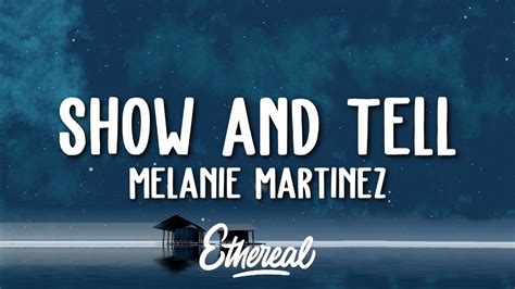 Melanie Martinez - Show & Tell (Lyrics) - YouTube Music