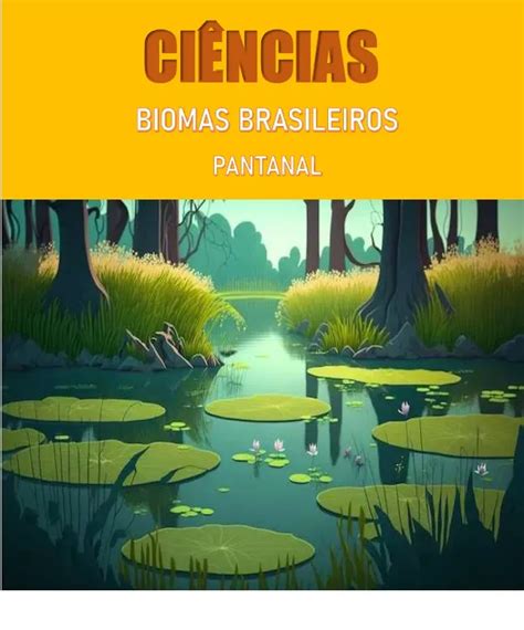 Br 323 Ciências Biomas Brasileiros Pantanal 5º Ano Pdf Com 6