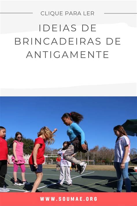 Brincadeiras De Antigamente E De Hoje - Qual A Diferença Entre As Brincadeiras De Antigamente E As De Hoje? – FJIL