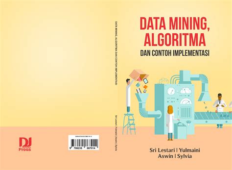 Data Mining Algoritma Dan Contoh Implementasi Anugrah Utama Raharja