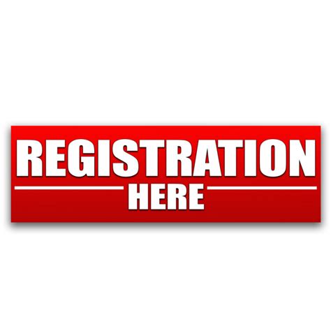 Registration Here Vinyl Banner 5 Feet Wide by 2 Feet Tall