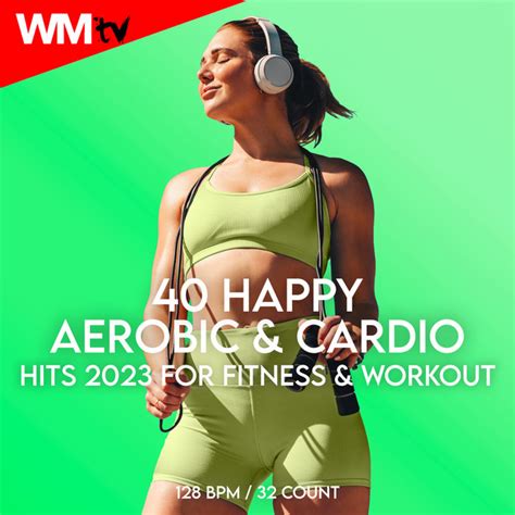 Happy Aerobic Cardio Hits For Fitness Workout Unmixed