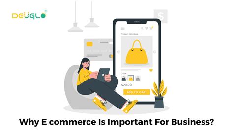 Why E Commerce Is Important For Business Deuglo