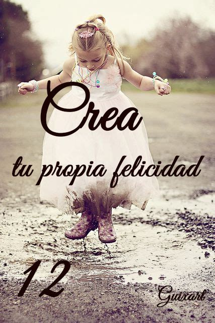 Frase Crea Tu Propia Felicidad Movie Posters Movies Poster