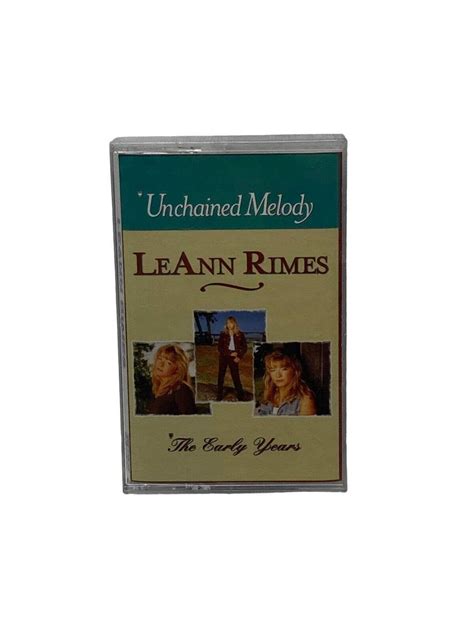 Leann Rimes Unchained Melody/the Early Years by Curb Records 1997 ...