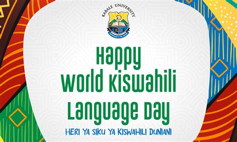 Kab Celebrates World Kiswahili Day Kabale University News