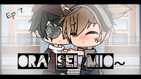 Ora Sei Mio Gacha Life Gay Love Story Ep YouTube