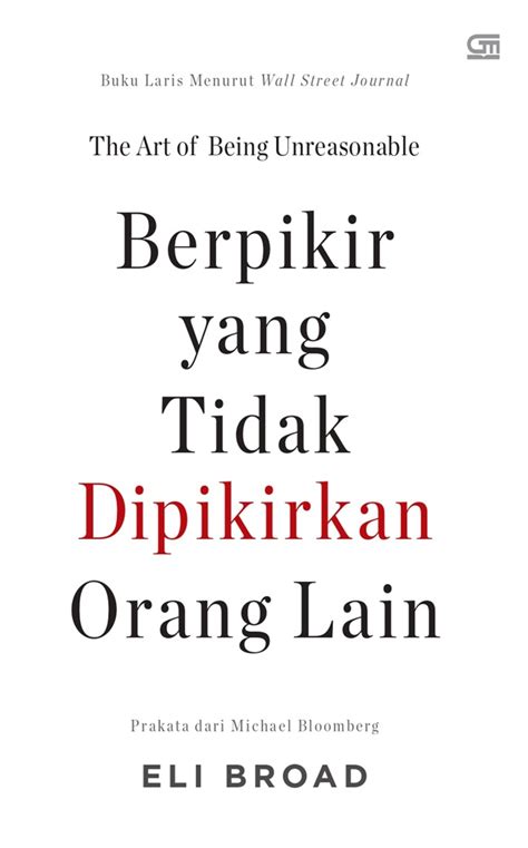 Jual Buku Berpikir Yang Tidak Dipikirkan Orang Lain Karya Eli Broad