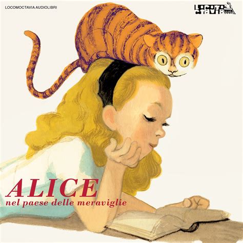 Alice Nel Paese Delle Meraviglie Digitale Locomoctavia Audiolibri
