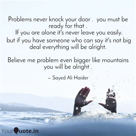 Problems Never Knock Your Quotes Writings By Sayed Ali Haider