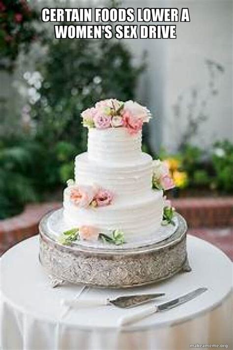 Increase Your Appetite With These Funny Sex Drive Meme Pictures