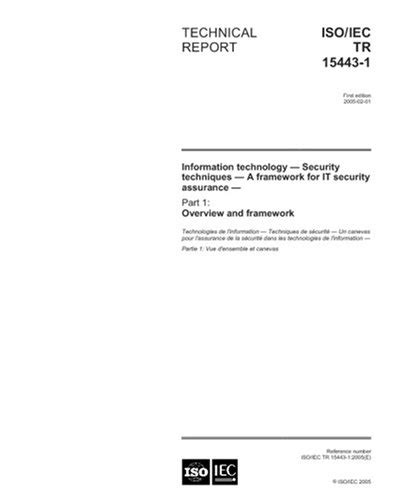 ISO IEC TR 15443 1 2005 Information Technology Security Techniques