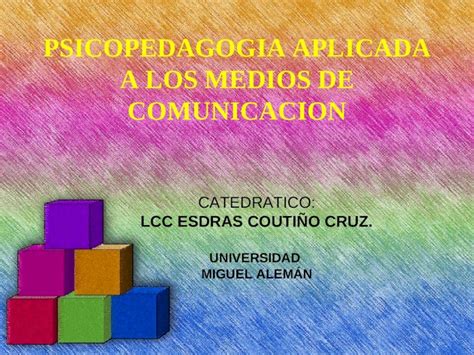 Ppt Psicopedagogia En Power Point Que Es La Educacion Ante Los Medios