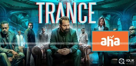 Malayalam Film Trance On Aha!