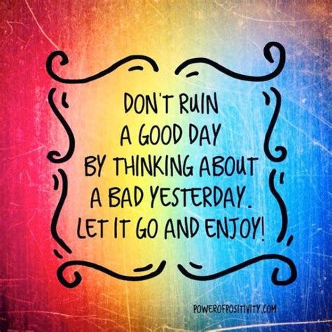 Don't Ruin a Good Day