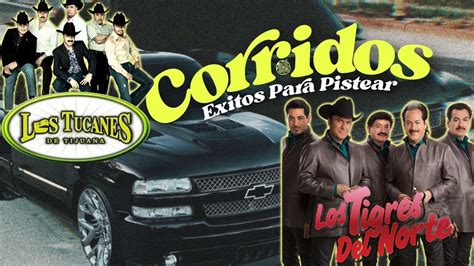 Los Tigres Del Norte Los Tucanes De Tijuana Puros Corridos Puros