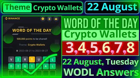 WODL 22 August Binance Word Of The Day Answers Today Crypto Wallets