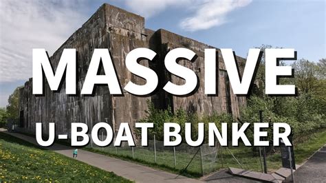 Gigantic WWII U Boat Bunker YouTube