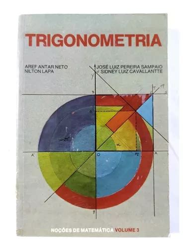 Noções De Matemática Aref Volume 3 Trigonometria 1978 Ita Mercadolivre