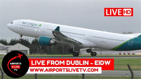 LIVE Plane Spotting Airports Live TV Dublin Airport EIDW YouTube