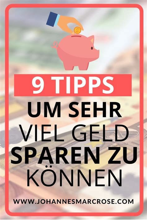 Tipps Um Sehr Viel Geld Zu Sparen So Hast Du Mehr Von Deinem Geld