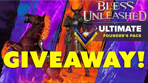 Bless Unleashed Giveaway Ultimate Founders Pack Youtube