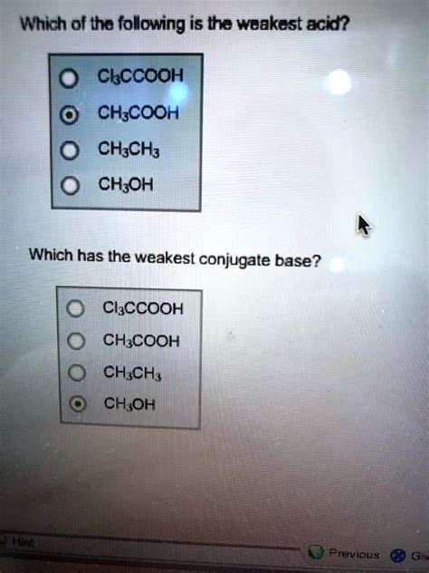 Solved Which Of The Following Is The Weakest Acid Cl Ccooh Ch Cooh