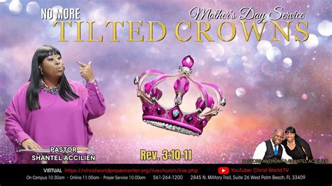 Cwpc Pst Shantel Accilien No More Tilted Crowns 51224 Youtube