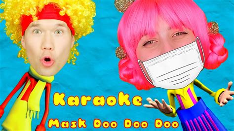 Mask Doo Doo Doo Karaoke D Billions Kids Songs Youtube