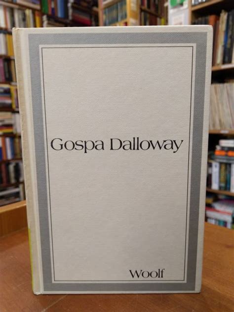 Virginia Woolf Gospa Dalloway