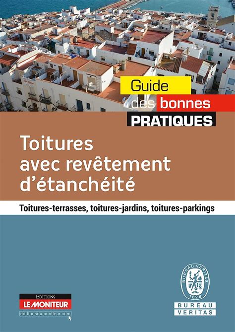 Amazon fr Toitures avec revêtement d étanchéité Toitures terrasses