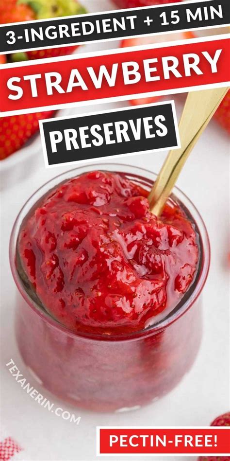 Strawberry Preserves Recipe Texanerin Baking