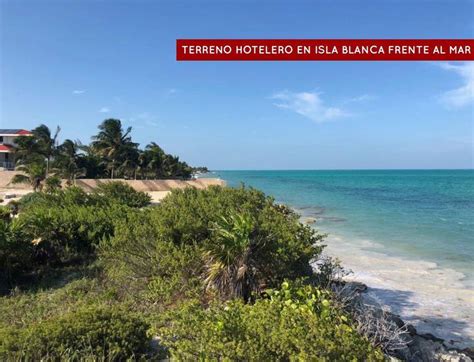 Terreno Hotelero Frente Al Mar Su Casa Cancun Real Estate