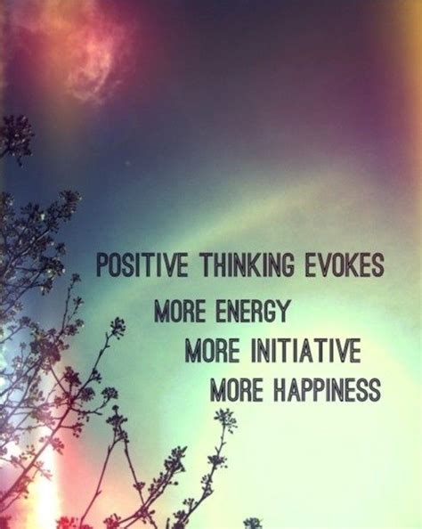 Positive Happy Positive Thinking Inspirational Quotes - ShortQuotes.cc