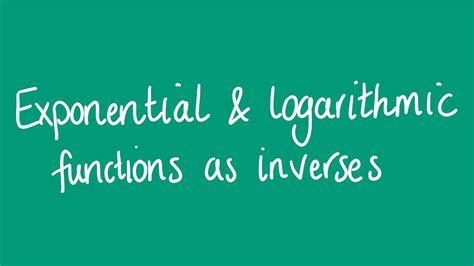 Exponential And Logarithmic Functions As Inverses Unit 3 And 4 Vce