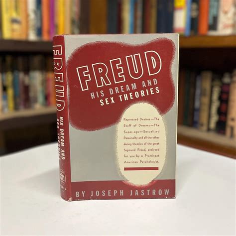 Freud His Dream Sex Theory By Joseph Jastrow Hardcover Book In Original Dust Jacket The