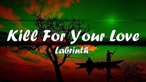 Labrinth Kill For Your Love Lyrics 💗♫ Youtube