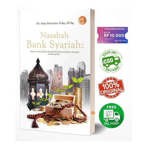 Jual Buku Nasabah Bank Syariah : Sebuah Analisis Minat Nasabah Bank Syariah Dalam Perspektif ...