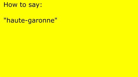 How To Pronounce Haute Garonne YouTube