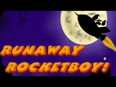 Runaway Rocketboy Youtube