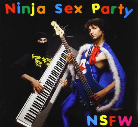 Ninja Sex Party NSFW X File Kbps MP Album R Discogs
