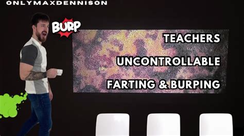 Teachers Uncontrollable Farting Burping Pornhub Gay