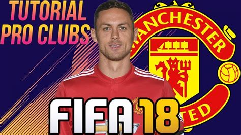 FIFA 18 TUTORIAL FACE I Nemanja Matić Manchester United Pro Clubs